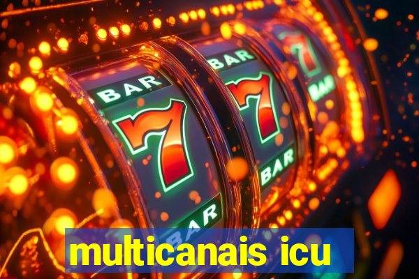 multicanais icu